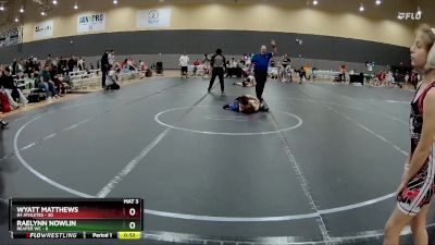 72 lbs Round 5 (10 Team) - Raelynn Nowlin, Reaper WC vs Wyatt Matthews, 84 Athletes