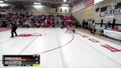 75 lbs Round 2 - Jagger Baublits, Team Aggression Wrestling Club vs Lincoln Newton, Ascend Wrestling Academy