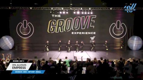 EPA AllStars - EMPRESS [2025 Mini - Hip Hop - Small Day 2] 2025 GROOVE Dance Grand Nationals