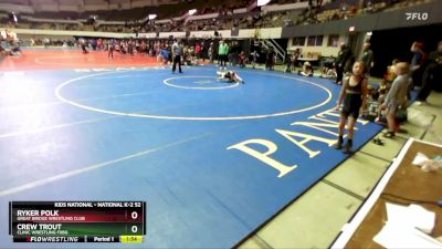 National K-2 52 Round 5 - Ryker Polk, Great Bridge Wrestling Club vs Crew Trout, Clinic Wrestling FXBG