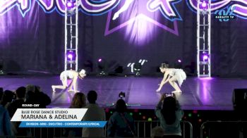 Blue Rose Dance Studio - Mariana & Adelina [2025 Mini - Duo/Trio - Contemporary/Lyrical Day] 2025 DanceFest Grand Nationals