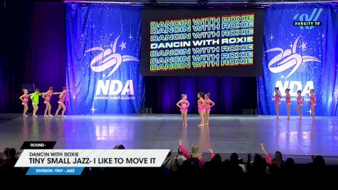Dancin with Roxie - Tiny Small Jazz- I Like To Move It [2025 Tiny - Jazz] 2025 NDA All-Star National Championship