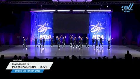 Playground LV - PLAYGROUNDLV | LOVE [2025 Mini - Hip Hop - Large Day 1] 2025 NDA All-Star National Championship