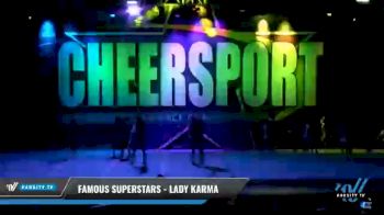 Famous Superstars - LADY KARMA [2021 L4 Senior - D2 - Small - B Day 2] 2021 CHEERSPORT National Cheerleading Championship