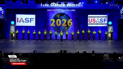 DANCE FACTORY - Dance Factory [2026 Open Coed Pom Finals] 2026 The Dance Worlds