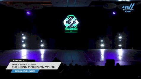 Dance Force Studios - The Heist- Cohesion Youth [2024 Youth - Variety Day 1] 2024 ASC Clash of the Titans Schaumburg & CSG Dance Grand Nationals