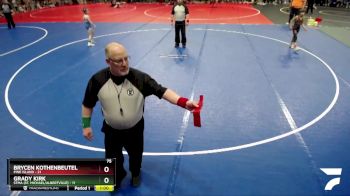 75 lbs Semis (4 Team) - Grady Kirk, STMA (St. Michael/Albertville) vs Brycen Kothenbeutel, Pine Island