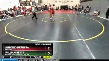 106 Boys Cons. Round 3 - William Betts, Palmer Divide Wrestling, Inc. vs Antonio Herrera, Mullen