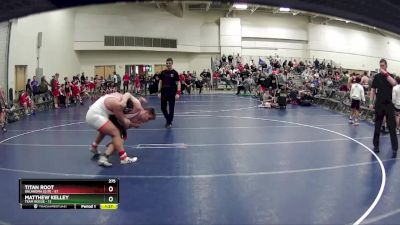 275 lbs Quarterfinals (8 Team) - Titan Root, Oklahoma Elite vs Matthew Kelley, Team Rogue