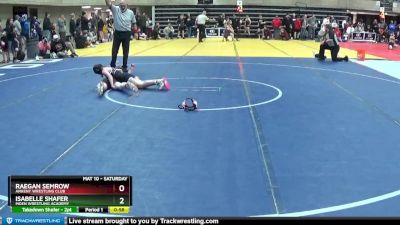 95 lbs Round 3 - Isabelle Shafer, Moen Wrestling Academy vs Raegan Semrow, Ankeny Wrestling Club