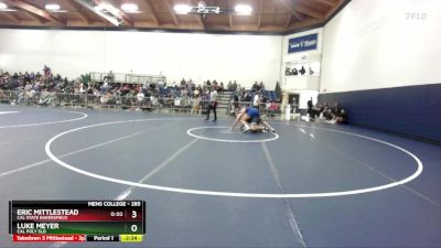 285 lbs Cons. Round 2 - Eric Mittlestead, Cal State Bakersfield vs Luke Meyer, Cal Poly SLO