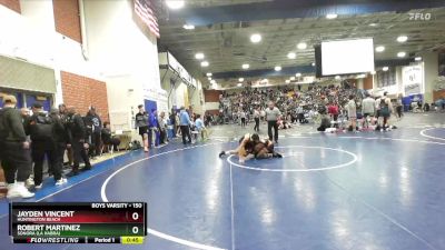 150 lbs Cons. Round 3 - Jayden Vincent, Huntington Beach vs Robert Martinez, Sonora (La Habra)