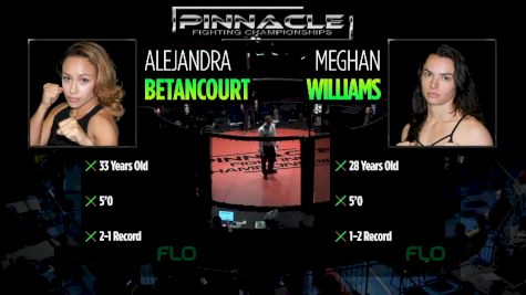 Alejandra Betancourt vs. Meghan Williams - Pinnacle FC 17 Replay