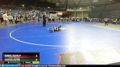 71 lbs Champ. Round 1 - Robert Adams Iii, Fife Thunder Wrestling vs Kannon Jacobs, Olympia Wrestling Club