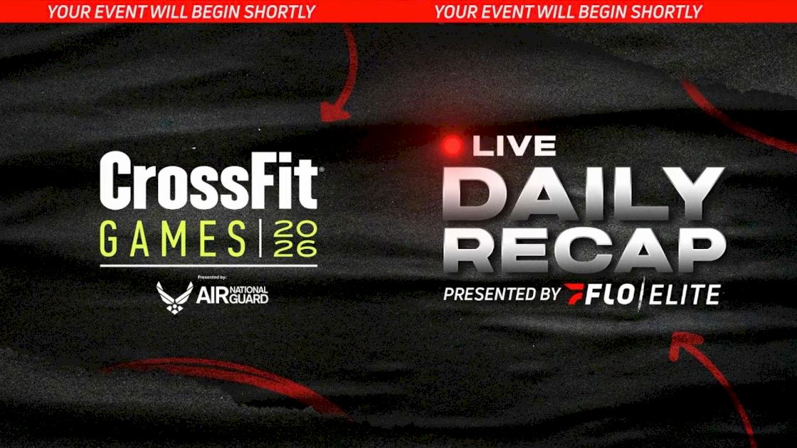 2026 CrossFit Games LIVE Daily Recap Show | Tuesday, July 21