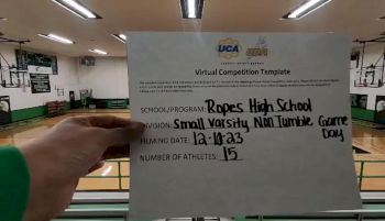 Ropes High School [Small Varsity Non Tumbling Game Day] 2023 UCA & UDA December Virtual Challenge