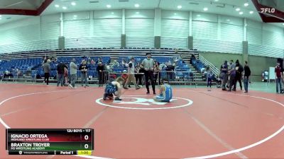 117 lbs Cons. Round 1 - Braxton Troyer, M3 Wrestling Academy vs Ignacio Ortega, Highland Wrestling Club