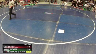 87 lbs Cons. Round 5 - Preston Hall, Sublime Wrestling Academy vs Adrian Caywood, BULLDOG WC