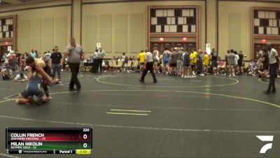 220 lbs Round 2 (6 Team) - Collin French, Southern Regional vs Milan Nikolin, Olympic Gold