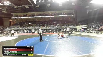 152 lbs Cons. Round 4 - Austin Carroll, Bella Vista vs Nicholas Perez, Hughson