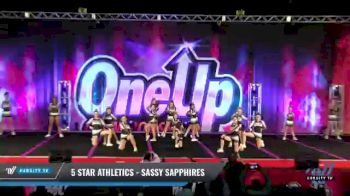 5 Star Athletics - Sassy Sapphires [2021 L2 Youth - D2 Day 2] 2021 One Up National Championship