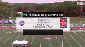 2019 MSHSAA Outdoor Championships | Class 1-2 - Day Two Replay