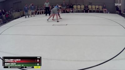 238 lbs Round 2 (8 Team) - Eden Hach, South Dakota Lightning vs Mallory Lusco, Oregon Girls