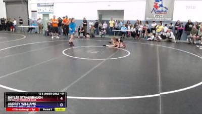 64 lbs Round 2 - Audrey Williams, Fairbanks Wrestling Club vs Shylee Strausbaugh, Mid Valley Wrestling Club