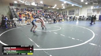 157 lbs Cons. Round 2 - Hutton Steele, Santa Margarita Catholic vs Dominic Reger, Yorba Linda