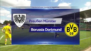Full Replay - Preussen Munster vs Borussia Dortmund | 2019 European Pre Season - Preussen Munster vs Borussia Dortmund - Aug 10, 2019 at 7:49 AM CDT
