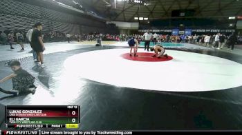225 lbs Cons. Round 2 - Lukas Gonzalez, Lake Stevens Wrestling Club vs Eli Garcia, Twin City Wrestling Club