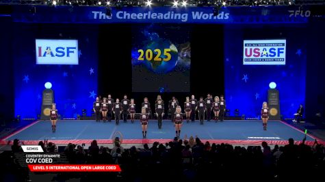 Coventry Dynamite - COV COED [2025 L5 International Open Large Coed Semis] 2025 The Cheerleading Worlds
