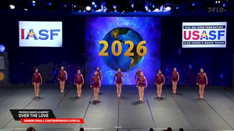Foursis Dance Academy - Over The Love [2026 Senior Small Contemporary/Lyrical Semis] 2026 The Dance Worlds