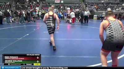 112 lbs 5th Place Match - Reid Monaco, Nebraska Wrestling Academy vs George Kollman, Nebraska Boyz