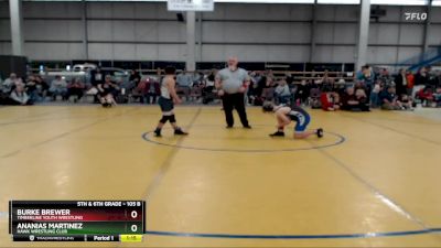 105 B Round 1 - Burke Brewer, Timberline Youth Wrestling vs Ananias Martinez, Hawk Wrestling Club