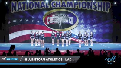 Blue Storm Athletics - LADY VORTEX [2022 L3 Senior - D2 - Small Day 2] 2022 American Cheer Power Columbus Grand Nationals
