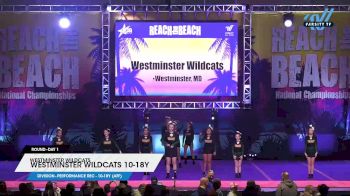 Westminster Wildcats - Westminster Wildcats 10-18Y [2023 L2.1 Performance Rec - 10-18Y (AFF) Day 1] 2023 ACDA Reach the Beach Showdown