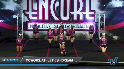 Cowgirl Athletics - Dream Dolls [2022 L1 Junior - D2 Day 1] 2022 Encore San Diego Showdown