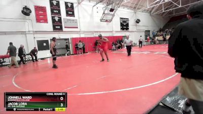 285 lbs Cons. Round 4 - Johnell Ward, Bakersfield College vs Jacob Lora, Mt. San Antonio