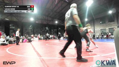 130 lbs Rr Rnd 5 - Clinton Stout Jr., Keystone Kids Wrestling Club vs Lucas Howe, Coweta Tiger Wrestling