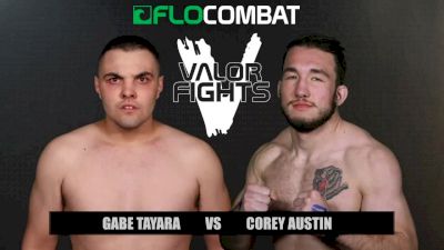 Gabe Tayara vs. Corey Austin - Valor 47
