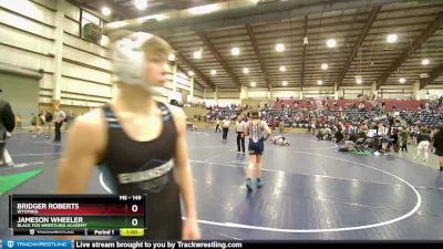 149 lbs Cons. Round 1 - Jameson Wheeler, Black Fox Wrestling Academy vs Bridger Roberts, Wyoming