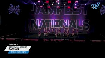 Titanium Force Cheer - Passion [2025 L1.1 Youth - PREP - B Day 1] 2025 JAMfest Cheer Super Nationals