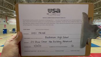 Buchanan High School [Junior Varsity Show Cheer Non Building Advanced] 2021 USA Spirit & Dance Virtual National Championships