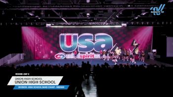 Union High School - Union High School [2025 High School Band Chant - Medium Day 2] 2025 USA Spirit Natl's/Collegiate Champs/Jr. Natl's