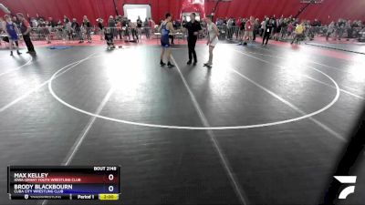 145 lbs Cons. Round 2 - Max Kelley, Iowa-Grant Youth Wrestling Club vs Brody Blackbourn, Cuba City Wrestling Club