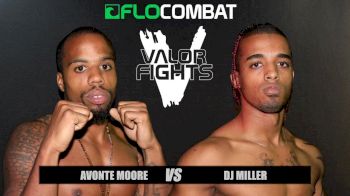 Avonte Moore vs. DJ Miller - Valor Fights 46