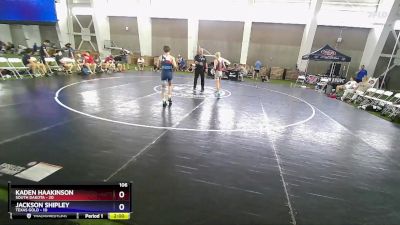 106 lbs Placement Matches (8 Team) - Kaden Haakinson, South Dakota vs Jackson Shipley, Texas Gold