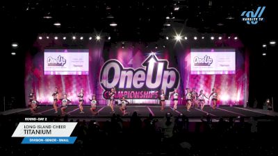 Long Island Cheer - Titanium [2024 L4 Senior - Small Day 2] 2024 One Up Grand Nationals