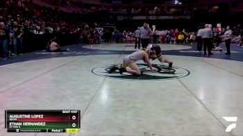 4A 189 lbs Quarterfinal - Augustine Lopez, Belen vs Ethan Hernandez, St Pius X